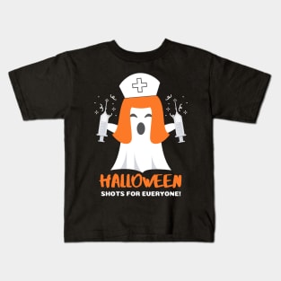 Halloween - shots for everyone! funny Nurse Halloween ghost in Nurse hat design Kids T-Shirt